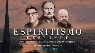 Programa Espiritismo Responde #200 com Wagner Paixão e Marcio Cabral (ao vivo 13/04/2024)