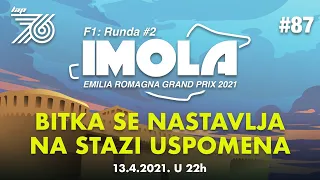 LAP 76 #87 | F1 Runda #2 - IMOLA | Hamilton vs. Verstappen | Novi početak za Ferari?