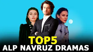 Top 5 Best Alp Navruz Drama Series That you must watch