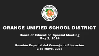 Special OUSD School Board Meeting - May 2, 2024