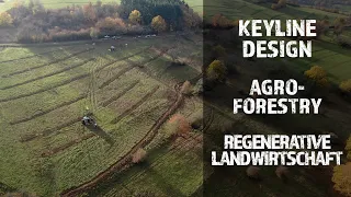 Regenerative Landwirtschaft auf der Bannmühle | Keyline Design | Agroforestry