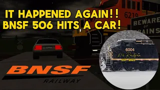 BNSF 506 HITS A CAR!! (Roblox)