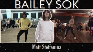 BAILEY SOK DANCE COMPILATION 2018 by Matt Steffanina Choreography