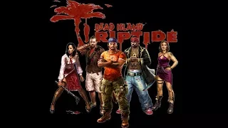 Dead Island: Riptide УТОЛИТЕ БОЛЬ Прохождение от SAFa