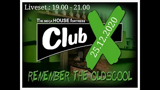 Club-X special Oldschool & Rave stream, mixed by Dj Yves & Franky Dux.