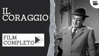 Il coraggio | Commedia | Film completo in italiano