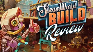 SteamWorld Build Review (Demo)