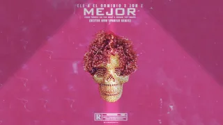 Mejor_Remix (Ele A El Dominio &_Jon Z)