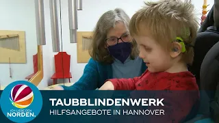 Förderung von taubblinden Kindern und Erwachsenen: Deutsches Taubblindenwerk in Hannover