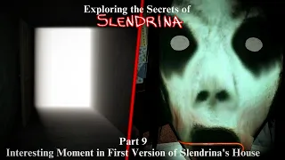 Interesting Moment in First Version of Slendrina's House - "Exploring the Secrets of Slendrina" #9