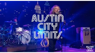 Robert Plant "Satan, Your Kingdom Must Come Down" | Austin City Limits Web Exclusive