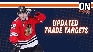 Updated Trade Targets for the Edmonton Oilers | Oilersnation Everyday with Tyler Yaremchuk Feb 16