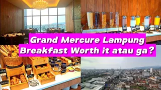 Grand Mercure Lampung Breakfast Hotel Bintang Lima 300 ribuan per orang