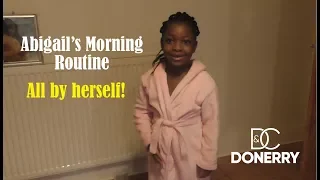 Donerry - Abigail's morning routine on her own - D'Marshalls