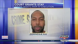 Court grants stay of execution for Ray