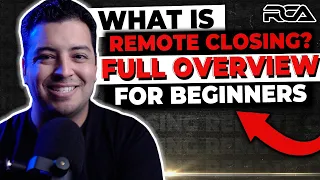 HIGH-TICKET REMOTE CLOSING For Beginners: How To GET STARTED in 2022 + Everything You NEED To Know!