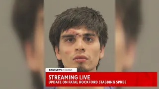 Streaming Live: Update on Rockford stabbing spree that left four dead, multiple injured