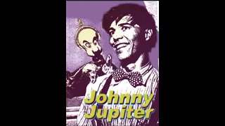 Johnny Jupiter - Episode 1 | Vaughn Taylor, Cliff Hall, Pat Peardon, Wright King