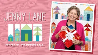 Make a "Jenny Lane" Quilt with Jenny Doan of Missouri Star (Video Tutorial)