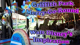 Griffith Park Merry-Go-Round Walt Disney's Inspiration for Disneyland - Los Angeles California