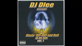 DJ Dlee Blazin Hip Hop & RnB