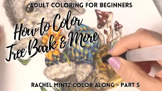 How to Color Tree Bark | Derwent Inktense | Rachel Mintz Friendship Color Along | Part 5