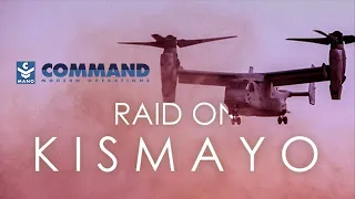 Command Modern Operations - Налет на Кисмайо