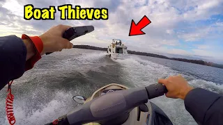 Thieves Try To Steal My Boat