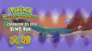 Incubo II - Pokémon Mystery Dungeon: Esploratori del Cielo [Blind Run] #40 w/ Cydonia