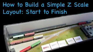 Start to Finish Build of a Simple Z Scale Switching Layout