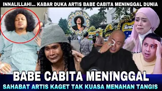 Babe Cabita Meninggal Dunia Hari inin9 April 2024, Artis Komika Stand Up Comedy !!!