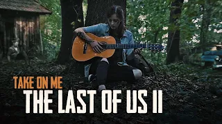 THE LAST OF US - Part II (Take On Me) Ellie Cosplay Cover