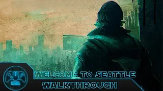 DeadLight - Level 1 Welcome To Seattle WalkThrough