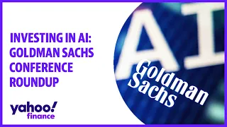 Investing in AI: Goldman Sachs conference roundup