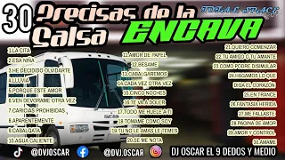 30 Precisas de la Salsa 🚍ENCAVA🚍❌Dj Oscar el 9 dedos y medio❌⬇DESCARGA AQUÍ⬇