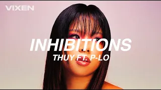 Thuy | Inhibitions ft. P-Lo (Sub Español)