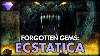 Ecstatica | Forgotten Gems