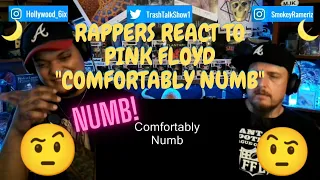 Rappers React To Pink Floyd "Comfortably Numb"!!!