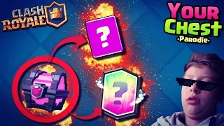 Your Chest - C(l)ashen wie Puuki ✖ Let's Parodie ✖ Clash Royale deutsch/german