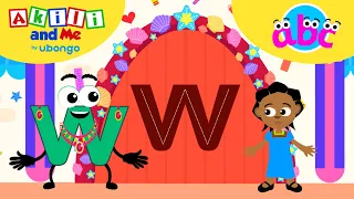 LETTER W Adventures! ABC learning for toddlers | Learn and Play with Akili and Me