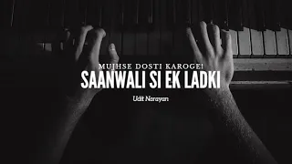 Saanwali Si Ek Ladki Lyrics - Mujhse Dosti Karoge!