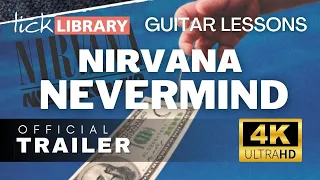 Learn to play Nirvana | Nevermind | Classic Album Available Now! | Licklibrary