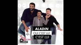 Aladin oui c’est lui c’est lui !