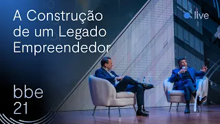 André Esteves e Roberto Sallouti  | Construção de um Legado Empreendedor - BTG Bankers Experience 21