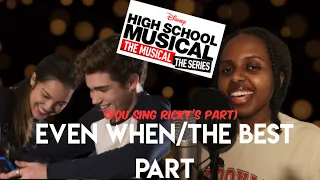 Even When/The Best Part (Nini's part only) - High School Musical The Musical The Series