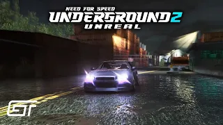 NFS UNDERGROUND 2 - UNREAL MOD 2023 v1.0 (Early Access Available)