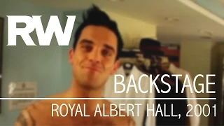 Robbie Williams | Backstage | Live At The Albert 2001