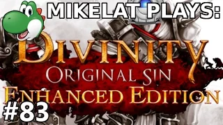 Let's Play Divinity: Original Sin EE - Part 83 [CO-OP]