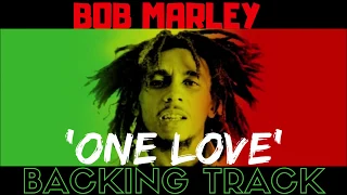 Bob Marley - 'One Love' - Backing Track