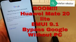 BOOM! EMUI 9.1! Huawei Mate 20 lite /SNE-LX1/. Remove Google account bypass frp.